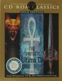 Ultima VII ( The Black Gate, The Forge of Virtue, Serpent Isle, The Silver Seed )