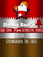 Strong Bad's Cool Game for Attractive People: Episode 2 - Strong Badia the Free