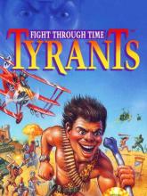 Tyrants: Fight Through Time ( Mega Lo Mania )