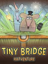 Tiny Bridge: Ratventure