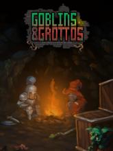 Goblins and Grottos