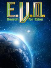 E. V. O.: Search for Eden