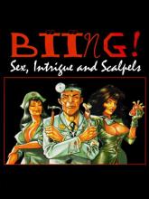 Biing!: Sex, Intrigue, and Scalpels