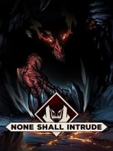 None Shall Intrude