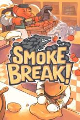 Smoke Break!