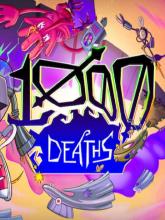 1000 Deaths (Thousand Deaths)