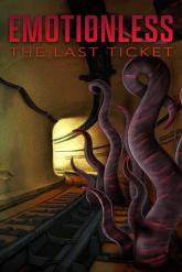 EMOTIONLESS : The Last Ticket on PC (Steam) EMOTIONLESS : The Last Ticket