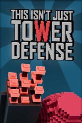 This Isn't Just Tower Defense on PC (Steam) This Isn't Just Tower Defense