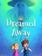 Dreamed Away on PC (Steam) Dreamed Away