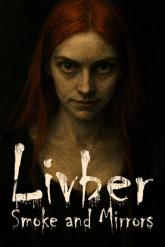 Livber: Smoke and Mirrors