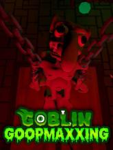 Goblin Goopmaxxing on PC (Steam) Goblin Goopmaxxing