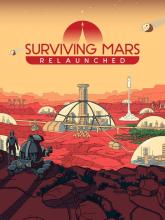 Surviving Mars: Relaunched on PC (Steam) Surviving Mars: Relaunched