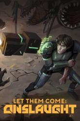 Let Them Come: Onslaught on PC (Steam) Let Them Come: Onslaught
