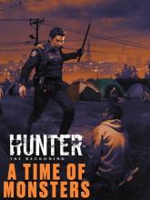 Hunter: The Reckoning — A Time of Monsters
