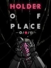 Holder of Place on PC (Steam) Holder of Place