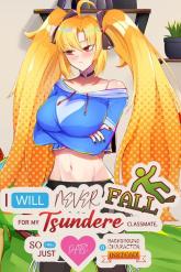I Will Never Fall for My Tsundere Classmate, So I Will Just Date a Background Character Instead! on PC (Steam) I Will Never Fall for My Tsundere Classmate, So I Will Just Date a Background Character Instead!