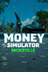 Money Simulator: Brokeville on PC (Steam) Money Simulator: Brokeville