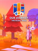 Our Journey: The Silent Voice