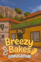 Breezy Bakes Simulator on PC (Steam) Breezy Bakes Simulator