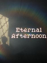 Eternal Afternoon