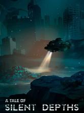 A Tale of Silent Depths on PC (Steam) A Tale of Silent Depths