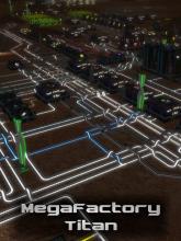 MegaFactory Titan on PC (Steam) MegaFactory Titan