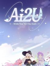 AI2U: With You 'Til The End