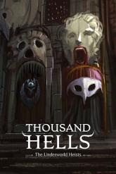 Thousand Hells: The Underworld Heists on PC (Steam) Thousand Hells: The Underworld Heists